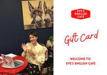 Load image into Gallery viewer, Eve's English Café Gift Card